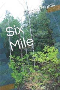 Six Mile