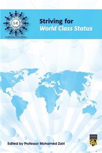 Striving for World Class Status
