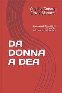 Da Donna a Dea: Un percorso declinato al femminile arricchito da llustrazioni