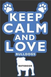 Keep Calm and Love Bulldogs Notebook