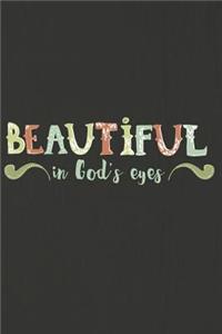 Beautiful in Gods Eyes