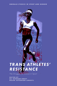 Trans Athletes’ Resistance