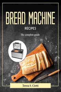 Bread Machine Recipes