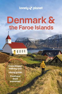 Lonely Planet Denmark & the Faroe Islands