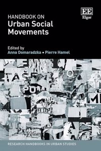 Handbook on Urban Social Movements (Research Handbooks in Urban Studies series)