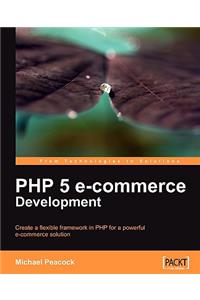 PHP 5 E-Commerce Development