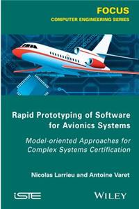 Rapid Prototyping Software for Avionics Systems