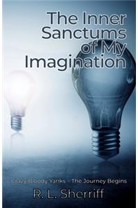 Inner Sanctums of My Imagination