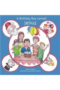 A Birthday Boy Named Jesus