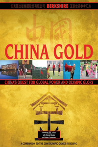 China Gold, A Companion to the 2008 Olympic Games in Beijing