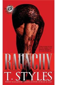 Raunchy (the Cartel Publications Presents)