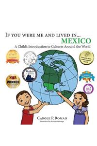 If you were me and lived in... Mexico