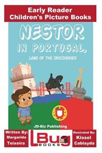 Nestor in Portugal, land of the Discoveries - Early Reader - Children's Picture Books