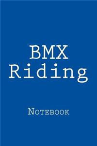 BMX Riding