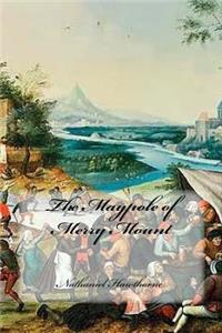 The Maypole of Merry Mount