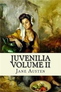 Juvenilia Volume II