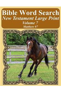 Bible Word Search New Testament Large Print Volume 7