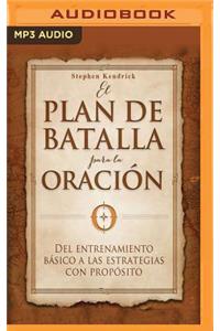 Plan de Batalla Para La Oración