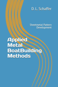 Applied Metal BoatBuilding Methods