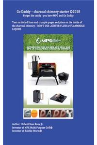 Go Daddy - Charcoal Chimney Starter: Forget the Caddy - You Have Mpg and Go Daddy