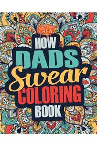 How Dads Swear Coloring Book