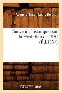 Souvenirs Historiques Sur La Révolution de 1830 (Éd.1834)