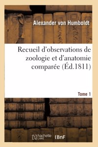 Recueil d'Observations de Zoologie Et d'Anatomie Comparée