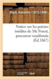 Notice Sur Les Poésies Inédites de Me Forest, Procureur Vendômois