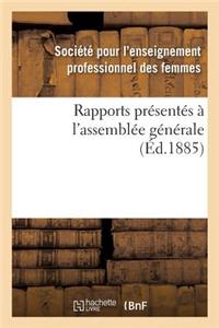 Rapports Présentés À l'Assemblée Générale