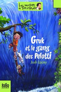 Gruk et le gang des Pelotti