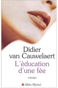 Education D'Une Fee (L')