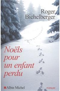 Noels Pour Un Enfant Perdu