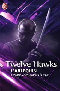 Les Mondes paralleles 2/L'Arlequin