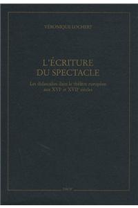 L'Ecriture Du Spectacle