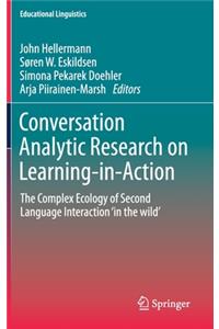 Conversation Analytic Research on Learning-In-Action