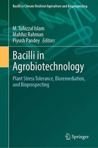 Bacilli in Agrobiotechnology