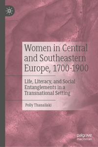 Women in Central and Southeastern Europe, 1700-1900