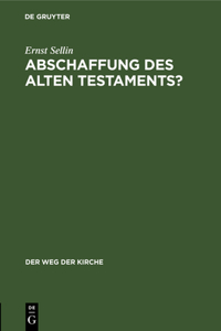 Abschaffung Des Alten Testaments?
