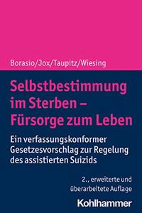 Selbstbestimmung Im Sterben - Fursorge Zum Leben