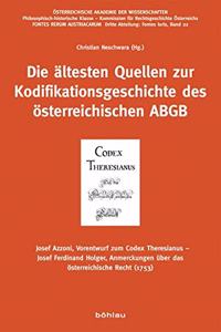Die Altesten Quellen Zur Kodifikationsgeschichte Des Osterreichischen Abgb