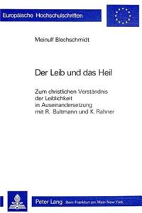 Leib Und Das Heil