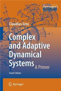 Complex and Adaptive Dynamical Systems