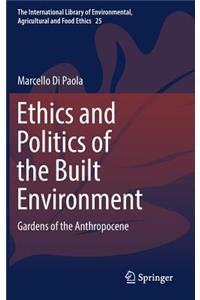 Ethics and Politics of the Built Environment