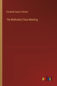 Methodist Class-Meeting