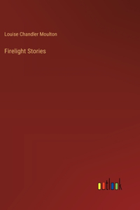 Firelight Stories