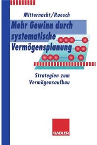 Mehr Gewinn Durch Systematische Vermögensplanung