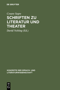 Schriften Zu Literatur Und Theater
