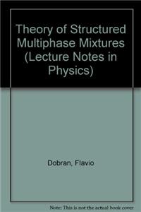 Theory of Structured Multiphase Mixtures