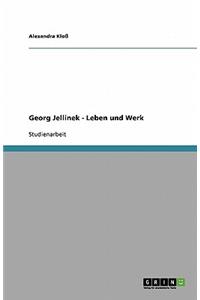 Georg Jellinek - Leben und Werk