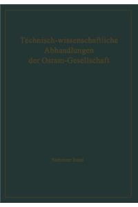 Technisch-Wissenschaftliche Abhandlungen Der Osram-Gesellschaft